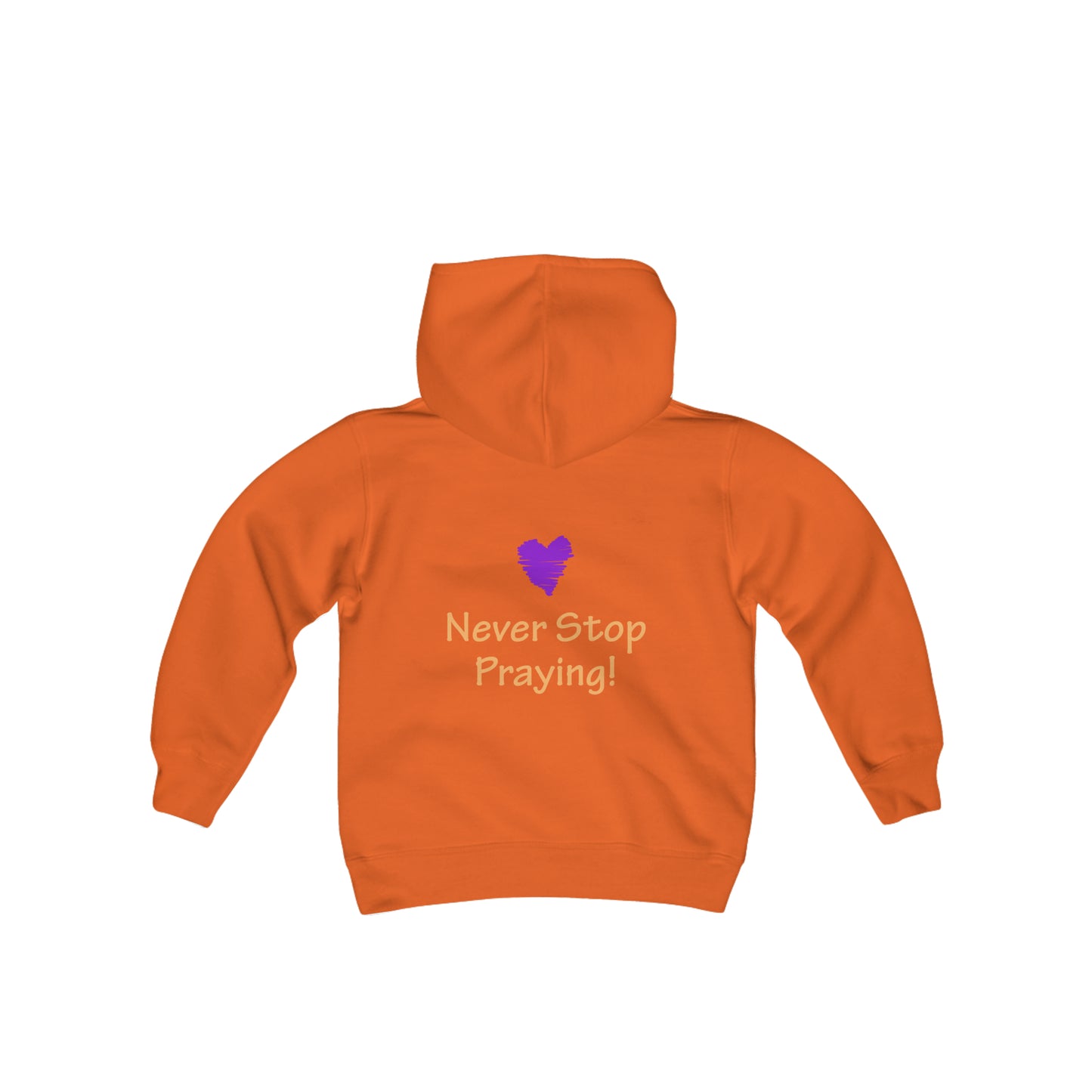 Youth Heavy Blend Hooded Sweatshirt -  "Always Be Joyful, Never Stop Praying!" song lyric