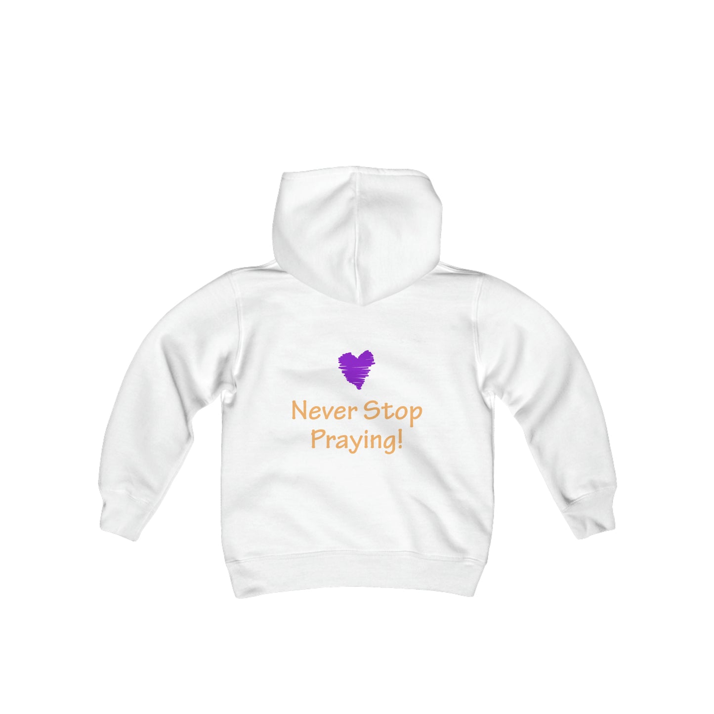 Youth Heavy Blend Hooded Sweatshirt -  "Always Be Joyful, Never Stop Praying!" song lyric