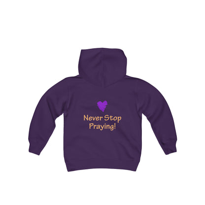 Youth Heavy Blend Hooded Sweatshirt -  "Always Be Joyful, Never Stop Praying!" song lyric