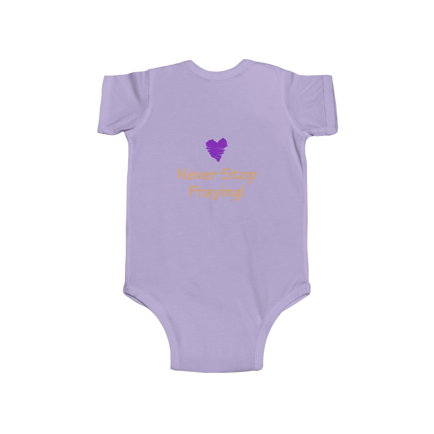 Infant Fine Jersey Bodysuit -  "Always Be Joyful, Never Stop Praying!" song lyrics