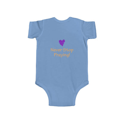 Infant Fine Jersey Bodysuit -  "Always Be Joyful, Never Stop Praying!" song lyrics