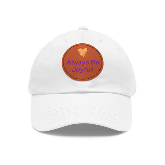 Hat with Leather Patch - "Always Be Joyful" song lyric