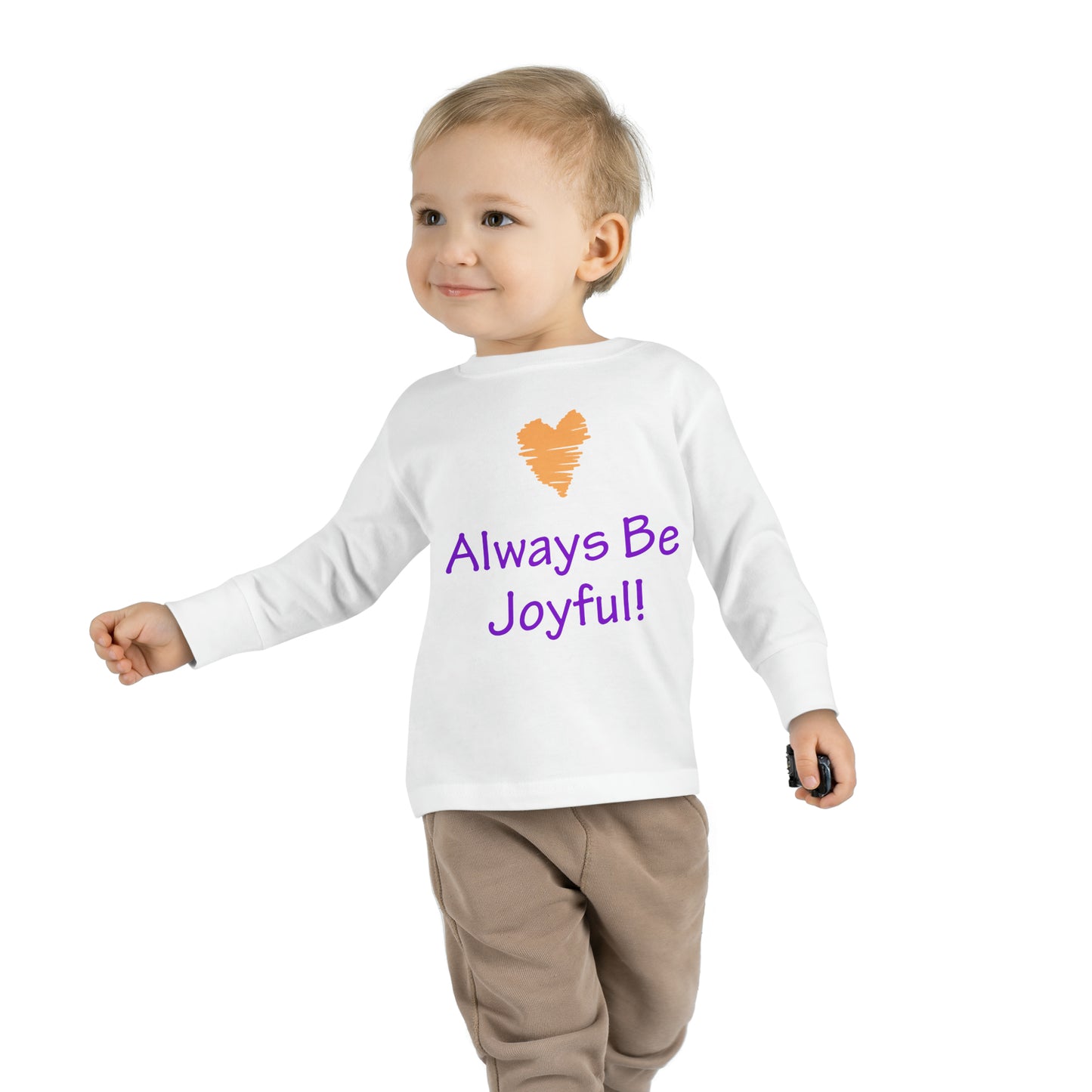 Toddler Long Sleeve Tee -  "Always Be Joyful, Never Stop Praying!" song lyric