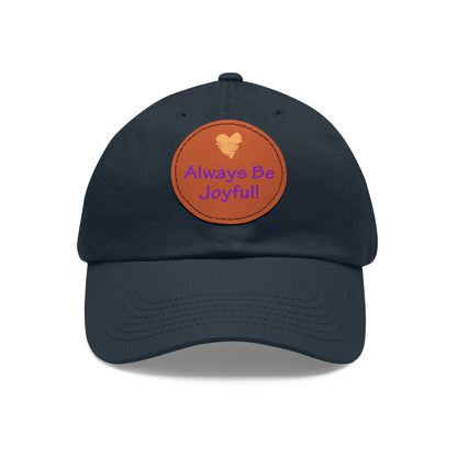 Hat with Leather Patch - "Always Be Joyful" song lyric