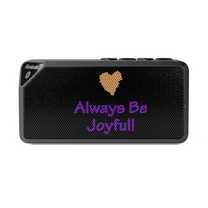 Jabba Bluetooth Speaker - "Always Be Joyful!" song lyric