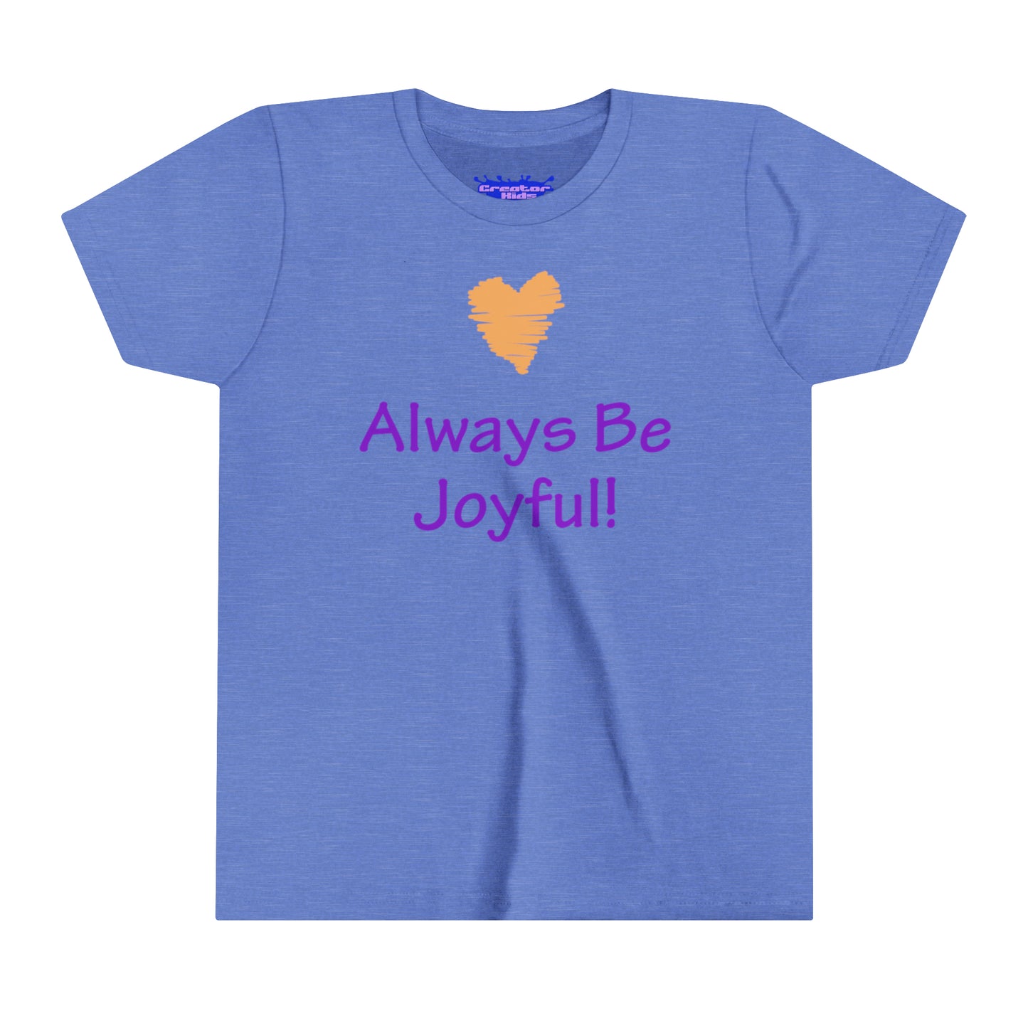 Youth Short Sleeve Tee - "Always Be Joyful, Never Stop Praying" song lyric