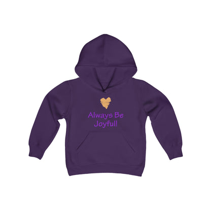 Youth Heavy Blend Hooded Sweatshirt -  "Always Be Joyful, Never Stop Praying!" song lyric