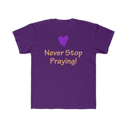 Kids Regular Fit Tee - "Always Be Joyful, Never Stop Praying!" song lyric