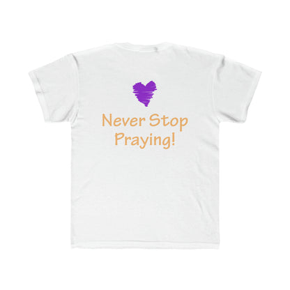 Kids Regular Fit Tee - "Always Be Joyful, Never Stop Praying!" song lyric