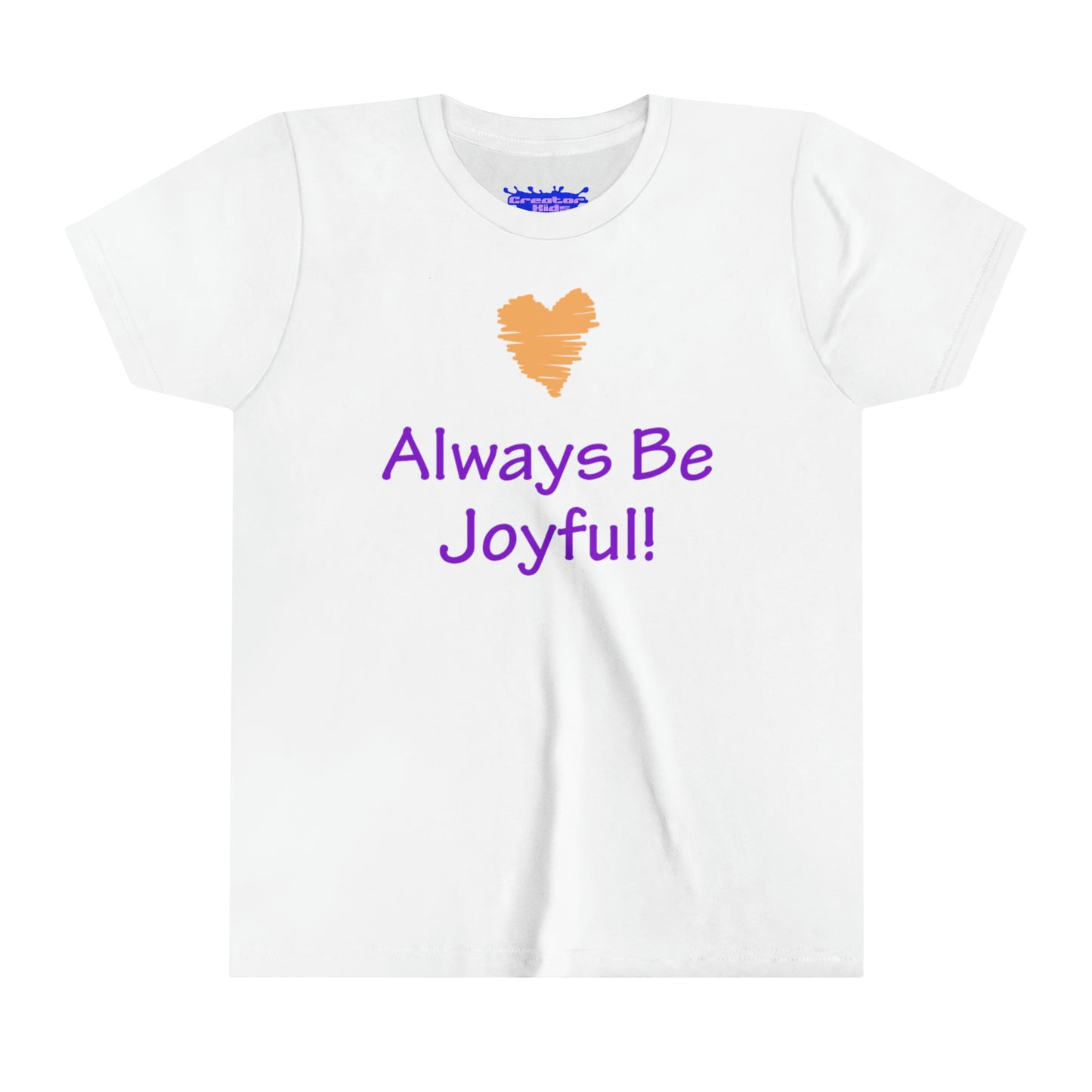 Youth Short Sleeve Tee - "Always Be Joyful, Never Stop Praying" song lyric